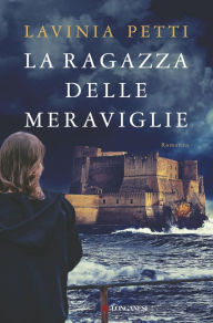 La ragazza delle meraviglie Lavinia Petti Author