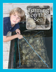 Farming on the Sea Kellie Peters Author