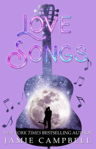 Love Songs Jamie Campbell Author