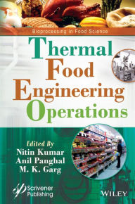 Thermal Food Engineering Operations Nitin Kumar Author