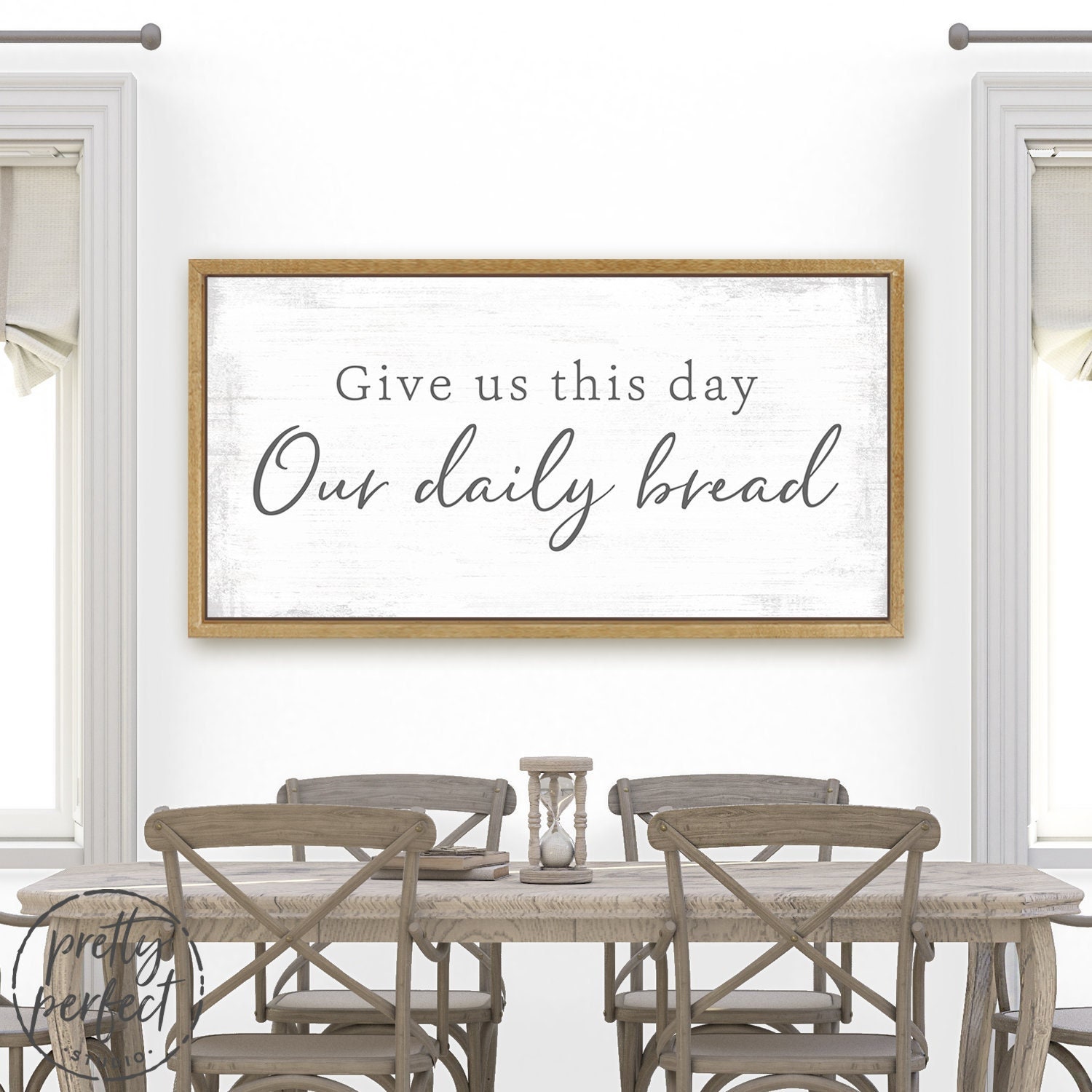 Give Us This Day Our Daily Bread Sign