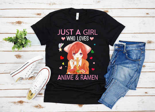 Anime & Ramen Shirt For Women Girls Kids Toddler Gift, Just A Girl Who Loves Bowl Japanese Noodles T-Shirt