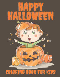 Happy Halloween Coloring Book For Kids: Halloween Coloring Book for Toddlers (Halloween Books for Kids) Blue blend Author