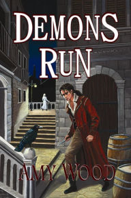 Demons Run Amy Wood Author