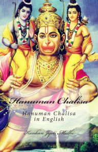 Hanuman Chalisa: Hanuman Chalisa in English Kankan Jyoti Medhi Author