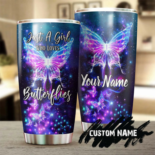 Just A Girl Who Loves Butterflies Personalized Tumbler-Birthday Gift Christmas Gift For Butterfly Lover For Her