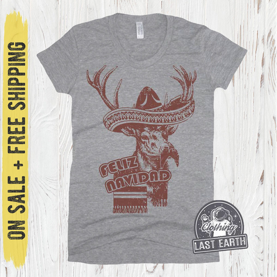 Feliz Navidad T-Shirt, Womens Tri-Blend Shirt, Funny Reindeer Christmas On Sale, Free Shipping, Size Large