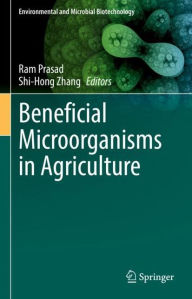 Beneficial Microorganisms in Agriculture Ram Prasad Editor