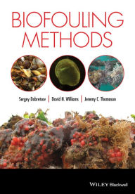 Biofouling Methods Sergey Dobretsov Editor
