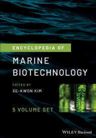 Encyclopedia of Marine Biotechnology Se-Kwon Kim Editor
