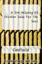 A 2nd Helping Of Chicken Soup For The Soul