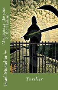 Mephrantya (the sons of the Haitian) Israel Mustelier Author