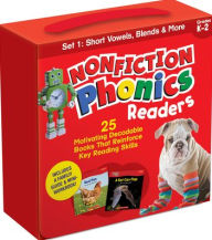Nonfiction Phonics Readers SET 1: Short Vowels, Blends & More (Single-Copy Set): 25 Motivating Decodable Books That Reinforce Key Reading Skills Liza