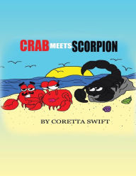 Crab Meets Scorpion Clorine Coretta Swift Author