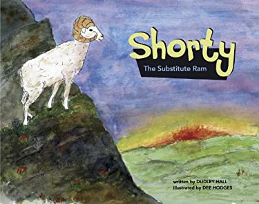 Shorty the Substitute Ram by Dudley Hall
