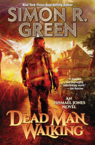 Dead Man Walking Simon R. Green Author