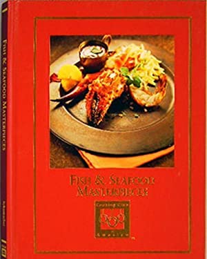 Fish and Seafood Masterpieces by John Schumacher