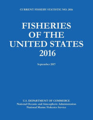 Fisheries of the United States 2016 Fisheries Statistics Division Author