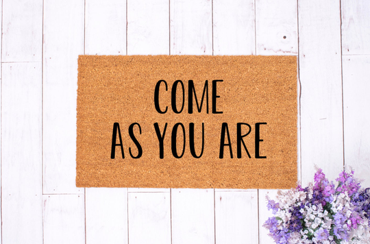 Come As You Are/Doormat/Welcome Mat/Christian/Nirvana/Coir Doormat