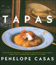 Tapas: The Little Dishes of Spain Penelope Casas Author
