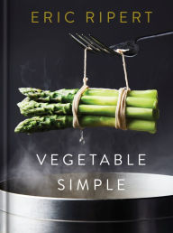 Vegetable Simple Eric Ripert Author