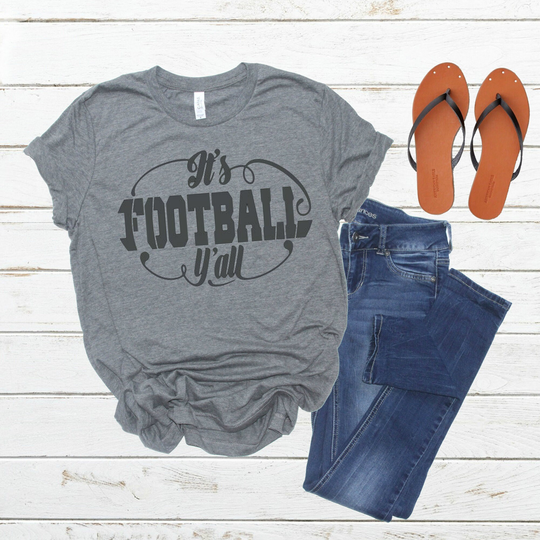 It's Football Y'all. Y'all Shirt. Yall. T-Shirt. Mom. College Football. Southern Tailgate