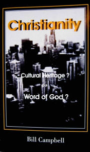 Christianity - Bill Campbell Author