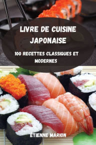LIVRE DE CUISINE JAPONAISE ÉTIENNE MARION Author