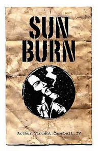 SunBurn Arthur Vincent Campbell IV Author