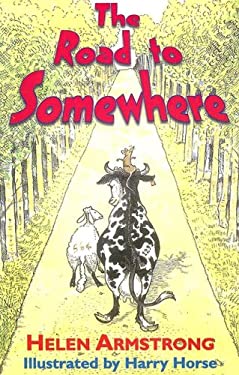 The Road to Somewhere by Helen Armstrong