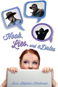 Hook, Lies, and Edates Sara Stephens Henderson Author