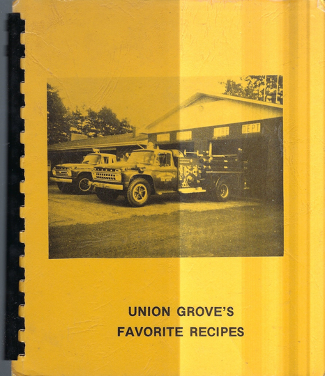 Union Grove North Carolina Vintage Fire Department Favorite Recipes Cookbook Nc Community Collectible Spiral Bound Rare Local Cook Book