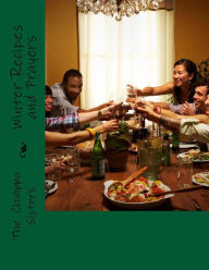 Winter Recipes and Prayers The chiappa Sisters Author