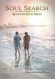 Soul Search: Questions Jesus Asked Joan Campbell Author