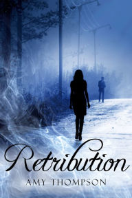 Retribution (Lost Souls 1) Amy Thompson Author