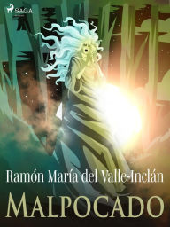 Malpocado Ramón MarÃa Del Valle-Inclán Author