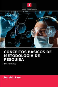 CONCEITOS BÁSICOS DE METODOLOGIA DE PESQUISA Darshit Ram Author