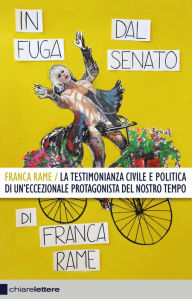 In fuga dal Senato Franca Rame Author