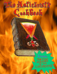 The Antichrist's Cook Book Patrick Havican Author