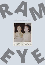 Little Terrors (Ram Eye Magazine, #2) Ram Eye Press Author