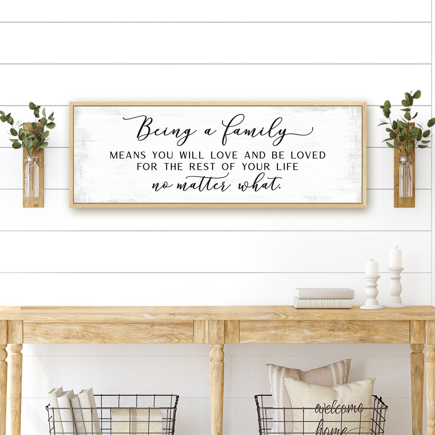 Being A Family Means Sign | A