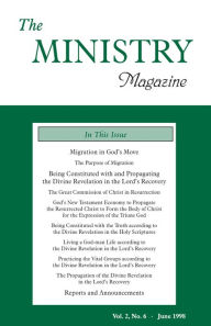 The Ministry of the Word, Vol. 2, No 6 -- Migration in God's Move (3) & Being Constituted with and Propagating the Divine Revelation in the Lord's Rec