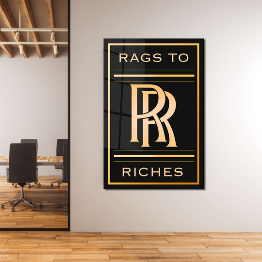 Rags To Riches Motivational Acrylic Or Metal Print, Inspirational Office Art, Luxury Rich Quote Poster, New Year Resolution Gift Modern Art