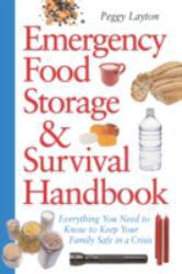 Emergency Food Storage and Survival Handbook
