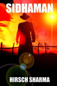 Sidhaman: Most fantastic thriller Hirsch Sharma Author