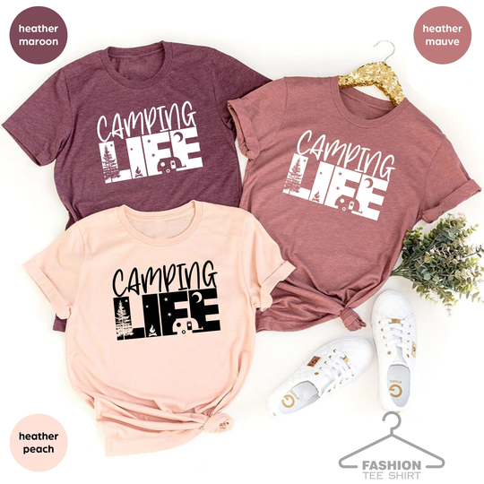 Camping Life Shirt, Camp Lover T-Shirt, Happy Camper Tee, Adventure Cute Hiking Gift, Summer Vacation Shirt