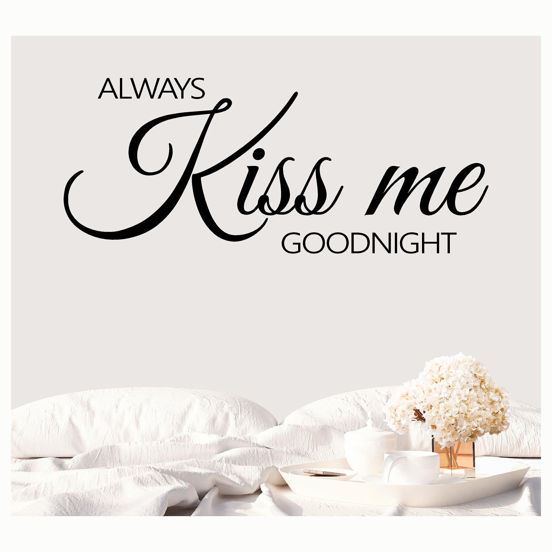 Always Kiss Me Goodnight Vinyl Lettering Wall Saying Decal Home Decor Art Sticker Quote