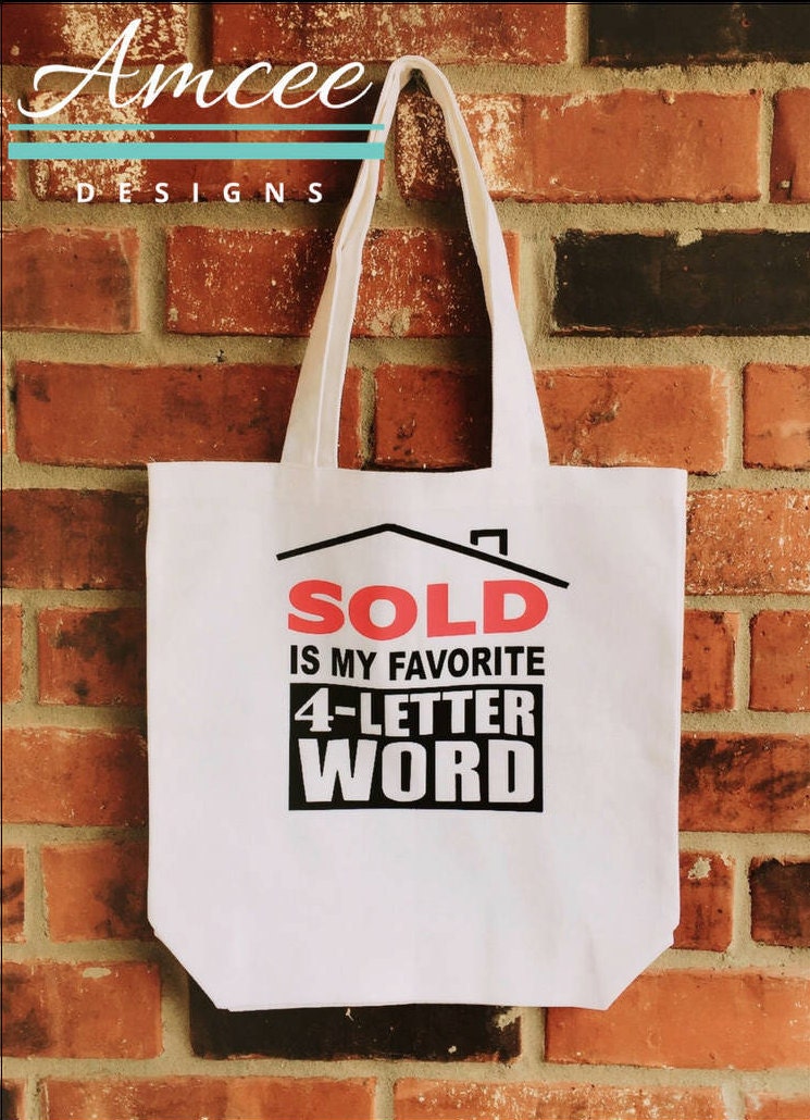 Personalized Real Estate Agent | Canvas Tote Bag Sold Is My Favorite 4 Letter Word Funny Humor Closing Gift Custom