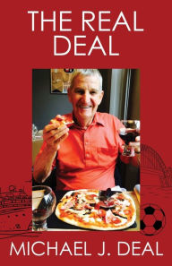 The Real Deal Michael J. Deal Author