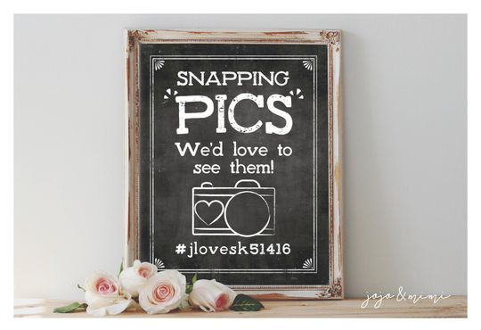 Personalized "Snapping Pics We'd Love To See Them' Printable Hashtag 8x10 Or 11x14 Sign Chalkboard Wedding Graduation Event